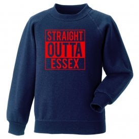 Straight Outta Essex Sweatshirt