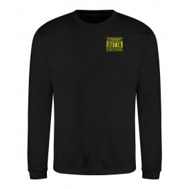 Straight Outta Gloucestershire Embroidered Left Breast Logo Sweatshirt