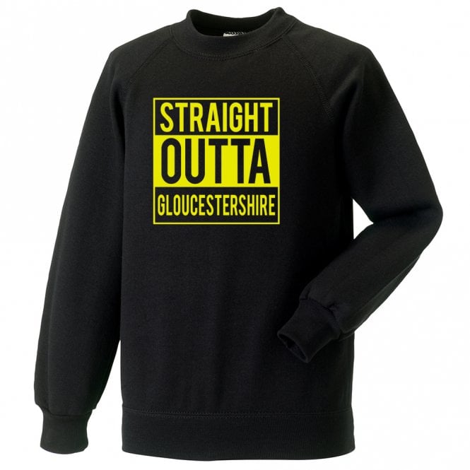 Straight Outta Gloucestershire Sweatshirt
