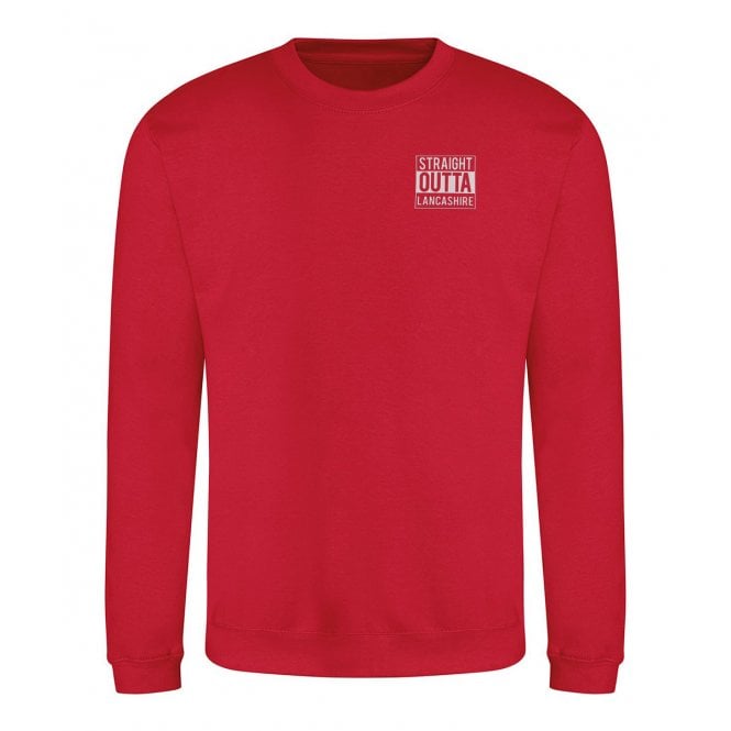 Straight Outta Lancashire Embroidered Left Breast Logo Sweatshirt