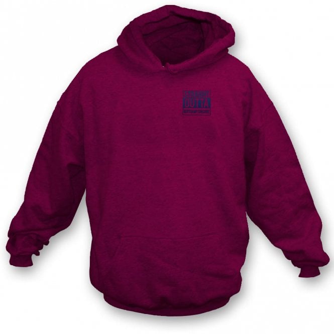 Straight Outta Northamptonshire Embroidered Left Breast Logo Hooded Sweatshirt