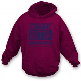 Straight Outta Northamptonshire Hooded Sweatshirt