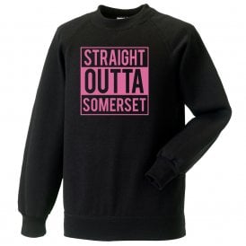 Straight Outta Somerset Sweatshirt