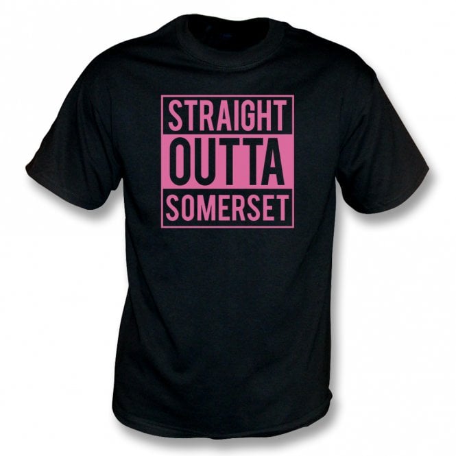 Straight Outta Somerset T-Shirt