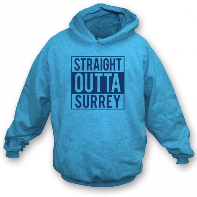 Straight Outta Surrey Hooded Sweatshirt