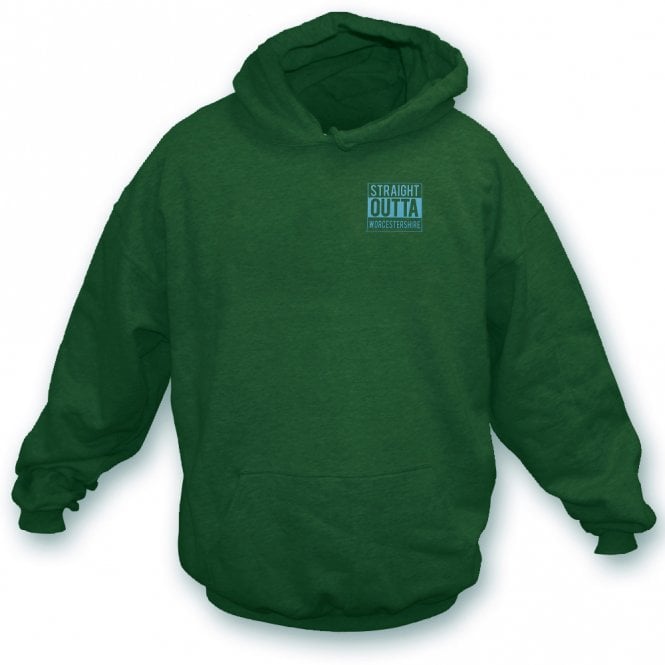 Straight Outta Worcestershire Embroidered Left Breast Logo Hooded Sweatshirt