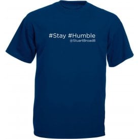 Stuart Broad "Stay Humble" Twitter T-Shirt