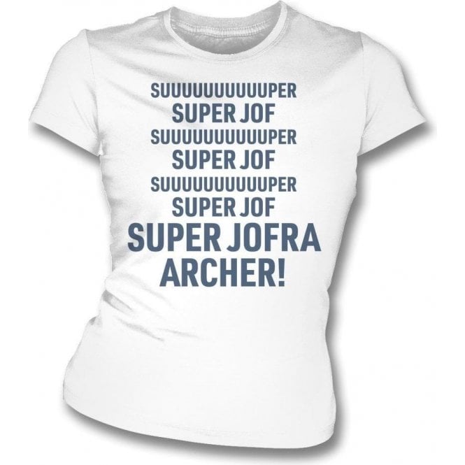 Super Jofra Archer (England) Chant Womens Slim Fit T-Shirt