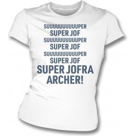 Super Jofra Archer (England) Chant Womens Slim Fit T-Shirt