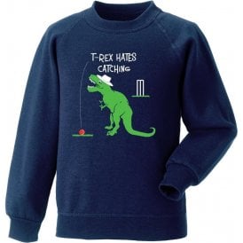T-Rex Hates Catching Sweatshirt