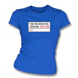 The Recreation Ground BA2 4DS (Bath Rugby Influenced) Womens Slim Fit T-Shirt