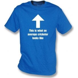 This Is What An Average Cricketer Looks Like T-Shirt