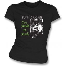 Too Drunk To Duck Women's Slim Fit T-shirt (Dead Kennedys)