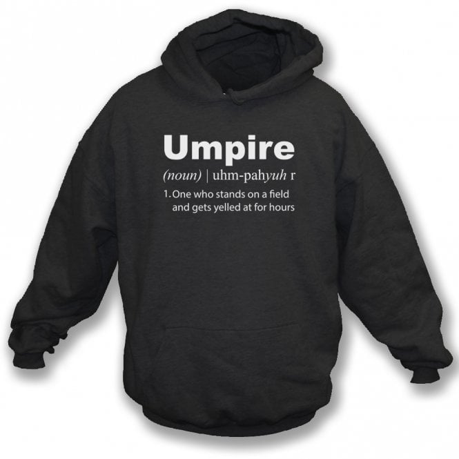 Umpire Dictionary Definition Hooded Sweatshirt