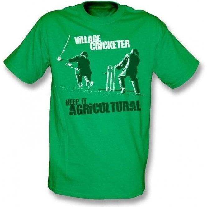 Village Cricketer - Keep it Agricultural! T-Shirt