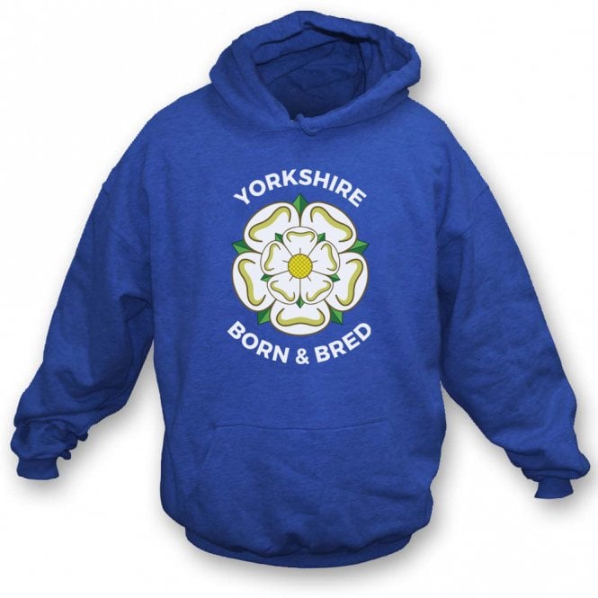 Yorkshire Born & Bred Hooded Sweatshirt