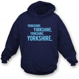Yorkshire Chant Hooded Sweatshirt 