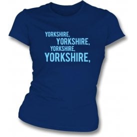 Yorkshire Chant Womens Slim Fit T-Shirt 